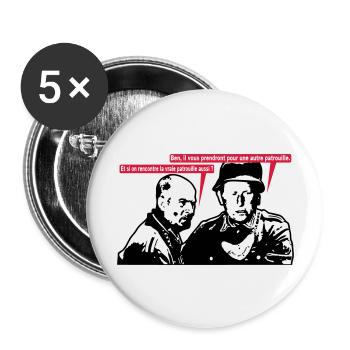 et si on rencontre la vraie patrouille aussi - Lot de 5 grands badges (56 mm) - blanc - Devant