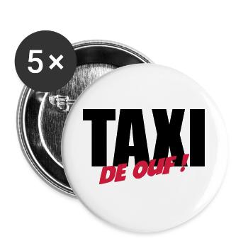 Taxi de ouf ! - Lot de 5 grands badges (56 mm) - blanc - Devant