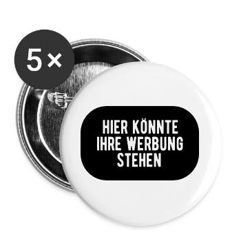 Hier könnte ihre Werbung stehen - Buttons groß 56 mm (5er Pack) - Weiß - Vorne