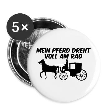 Mein Pferd dreht voll am Rad - Buttons groß 56 mm (5er Pack) - Weiß - Vorne