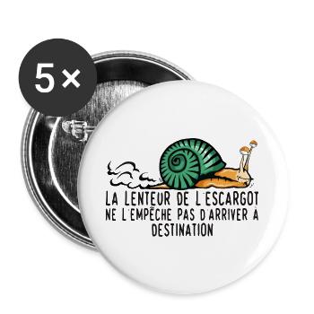 lenteur escargot empeche arriver destination citat - Lot de 5 grands badges (56 mm) - blanc - Devant