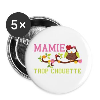 Mamie trop chouette.Cadeau original pour les mamie - Lot de 5 grands badges (56 mm) - blanc - Devant