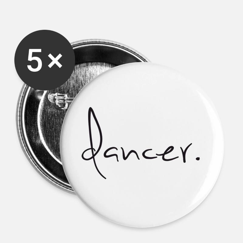 Dancer Tänzer Schriftzug - Buttons groß 56 mm (5er Pack) - Weiß