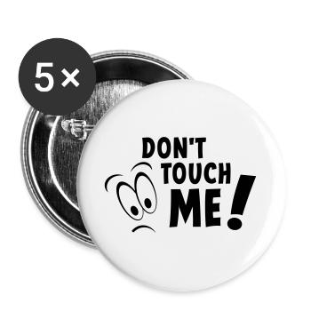 Berühre mich nicht, berühre mich nicht, halte dich von mir fern - Buttons groß 56 mm (5er Pack) - Weiß - Vorne