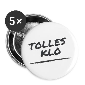 Tolles Klo, lustige Sprüche, Geschenk - Buttons groß 56 mm (5er Pack) - Weiß - Vorne