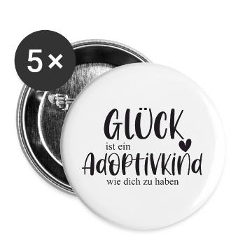 Adoptiert Adoptivkind Adoption Familie Geschenk - Buttons groß 56 mm (5er Pack) - Weiß - Vorne