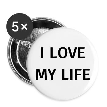 I love my live - Buttons groß 56 mm (5er Pack) - Weiß - Vorne