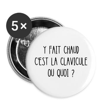 c'est la clavicule ou quoi - Lot de 5 grands badges (56 mm) - blanc - Devant