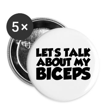 Let's Talk About My Biceps - Buttons groß 56 mm (5er Pack) - Weiß - Vorne
