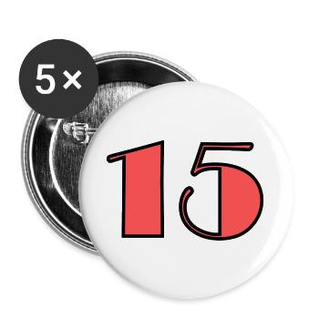 15. 15 ANS. 15e ANNIVERSAIRE. ANNIVERSAIRE 15 ANS. - Lot de 5 grands badges (56 mm) - blanc - Devant