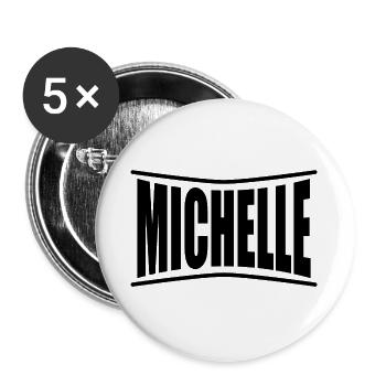 nom du t-shirt Michelle idée cadeau t-shirt - Lot de 5 grands badges (56 mm) - blanc - Devant