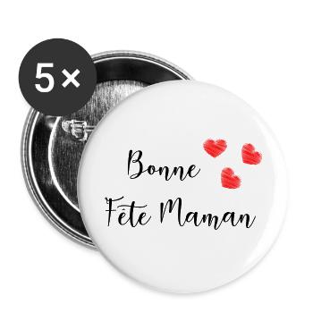 MAMAN. FÊTE DES MÈRES. BONNE FÊTE MAMAN. JE T'AIME - Lot de 5 grands badges (56 mm) - blanc - Devant