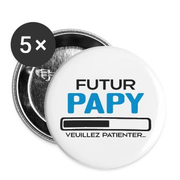 Futur Papy Veuillez Patienter - Idée Cadeau Papy - Lot de 5 grands badges (56 mm) - blanc - Devant