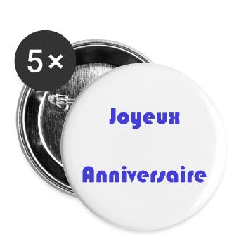 JOYEUX ANNIVERSAIRE. HAPPY BIRTHDAY. ANNIVERSAIRE. - Lot de 5 grands badges (56 mm) - blanc - Devant