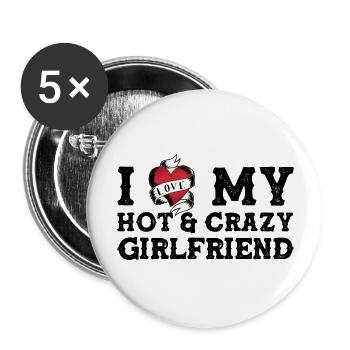 I Love My Hot & Crazy Girlfriend, I Love My GF - Buttons large 2.2''/56 mm (5-pack) - white - Front