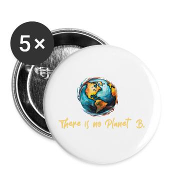 Il n’y a pas de planète B - Lot de 5 grands badges (56 mm) - blanc - Devant