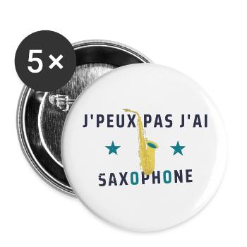 J'peux pas j'ai saxophone - Lot de 5 grands badges (56 mm) - blanc - Devant