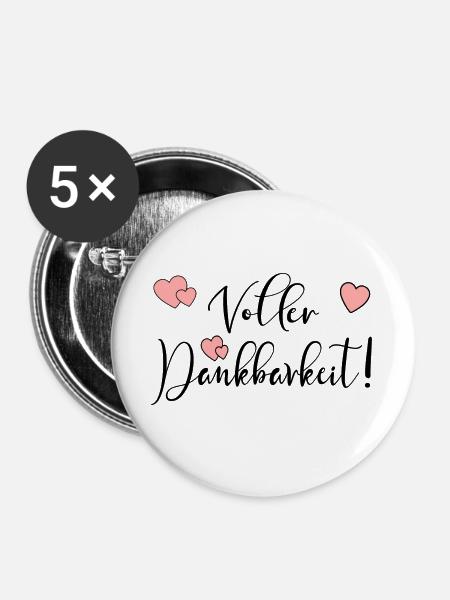 Voller Dankbarkeit VERTRAUEN HOFFNUNG - Buttons groß 56 mm (5er Pack) - Weiß