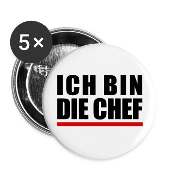 Ich bin "die" Chef - Buttons groß 56 mm (5er Pack) - Weiß - Vorne