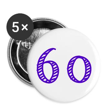 60. 60 ANS. 60e ANNIVERSAIRE. ANNIVERSAIRE 60 ANS. - Lot de 5 grands badges (56 mm) - blanc - Devant