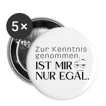 Ist mir egal - Buttons groß 56 mm (5er Pack) - Weiß - Vorne