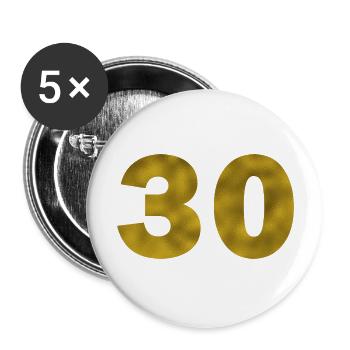 Birthday 30 years - Buttons large 2.2''/56 mm (5-pack) - white - Front