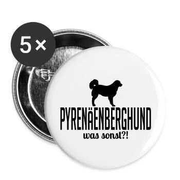 Pyrenäenberghund was sonst Hunde Spruch Wilsigns - Buttons groß 56 mm (5er Pack) - Weiß - Vorne
