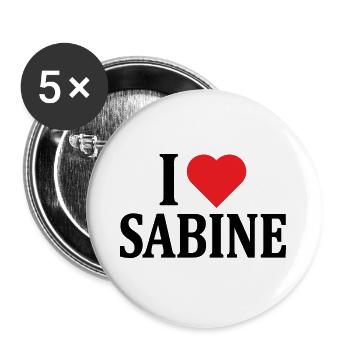T-Shirt I love Sabine T-Shirt Geschenkidee - Buttons groß 56 mm (5er Pack) - Weiß - Vorne