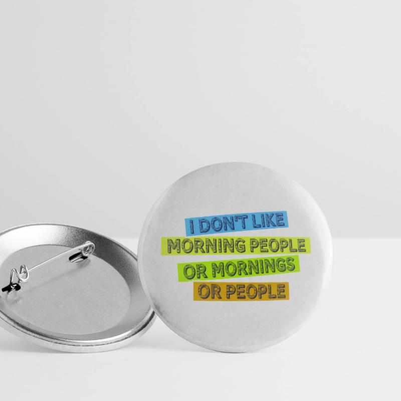 Lustig, ich mag den Morgen oder den Morgen oder die Menschen nicht Buttons groß 56 mm (5er Pack)