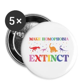LGBTQ Pride Month - Make Homophobia Extinct - Buttons large 2.2''/56 mm (5-pack) - white - Front
