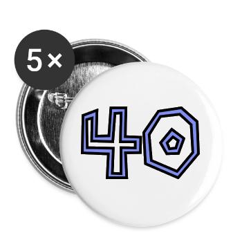 40. 40 ANS. 40e ANNIVERSAIRE. ANNIVERSAIRE 40 ANS. - Lot de 5 grands badges (56 mm) - blanc - Devant