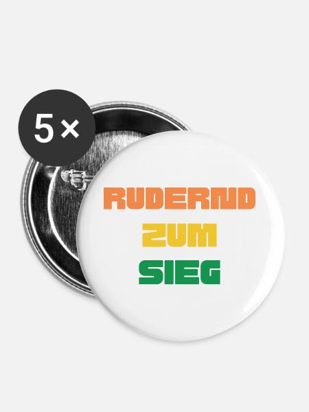 Rudernd zum Sieg - Buttons groß 56 mm (5er Pack) - Weiß