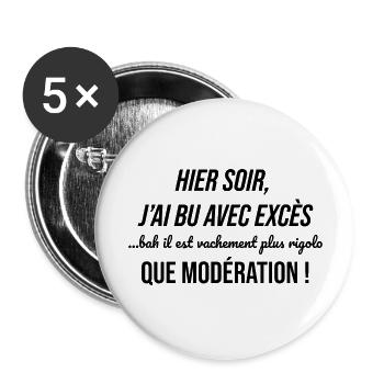 cadeau homme femme humour drole alcool soiree fete - Lot de 5 grands badges (56 mm) - blanc - Devant