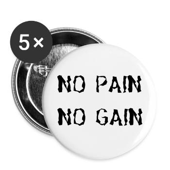 NO PAIN NO GAIN Gym Motivation Fitness Design - Buttons groß 56 mm (5er Pack) - Weiß - Vorne