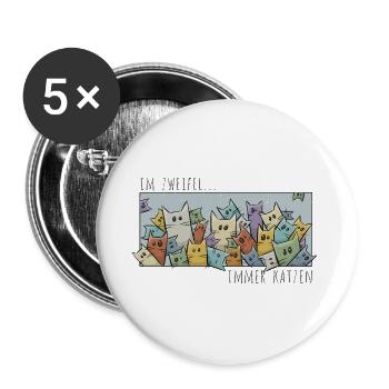 Im Zweifel immer Katzen! Verrückte Comic Katzen - Buttons groß 56 mm (5er Pack) - Weiß - Vorne