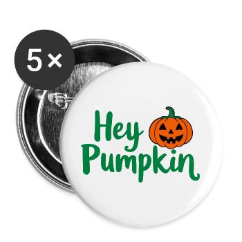 Hey Pumpkin Halloween-Spruch - Buttons groß 56 mm (5er Pack) - Weiß - Vorne