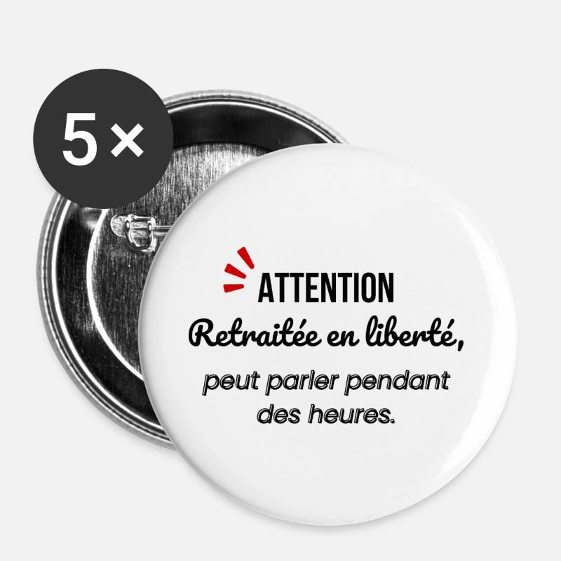 Attention retired in freedom humor - Buttons large 2.2''/56 mm (5-pack) - white