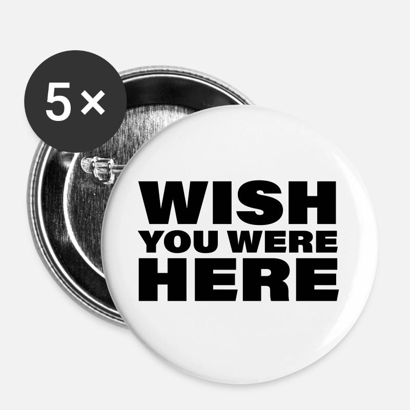 WISH YOU WERE HERE - Buttons groß 56 mm (5er Pack) - Weiß