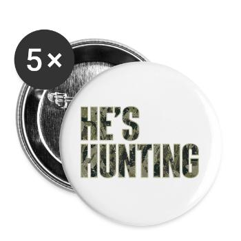 He's Hunting Wife Of A Proud Hunter - Buttons large 2.2''/56 mm (5-pack) - white - Front
