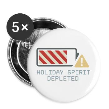 Holiday Hangover Post Christmas Mood New Year - Buttons large 2.2''/56 mm (5-pack) - white - Front