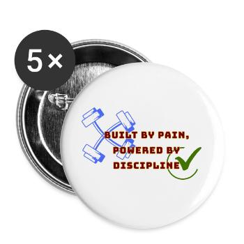 Construit par la douleur, alimenté par la discipline - Lot de 5 grands badges (56 mm) - blanc - Devant