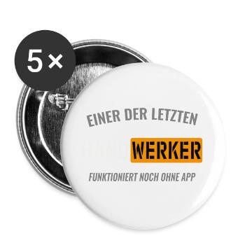 Einer der letzten Handwerker  - Buttons groß 56 mm (5er Pack) - Weiß - Vorne