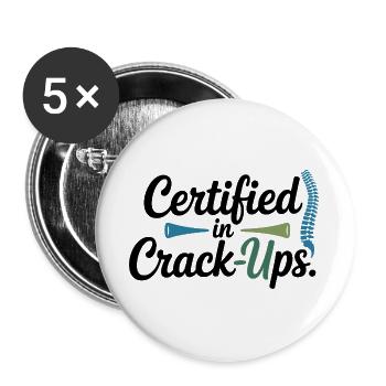 Die Ausrichtung eines Chiropraktikers ist alles Professionelle. - Buttons groß 56 mm (5er Pack) - Weiß - Vorne