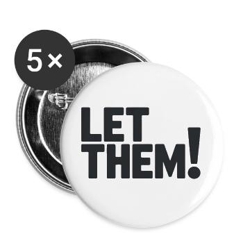 Let Them!  A Clean Mindset Statement - Lot de 5 grands badges (56 mm) - blanc - Devant