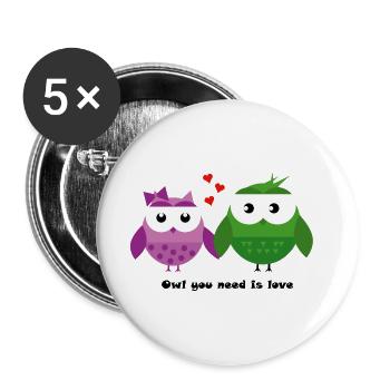 Eulen-Liebe: Owl You Need Is Love - Buttons groß 56 mm (5er Pack) - Weiß - Vorne
