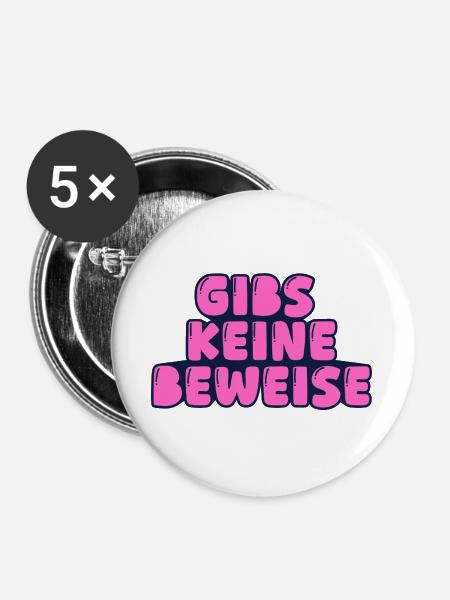 gibs keine beweise - Buttons groß 56 mm (5er Pack) - Weiß