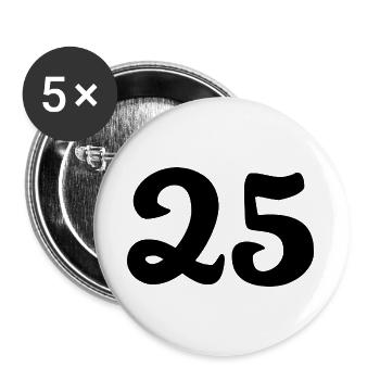 25. 25 JAHRE. 25. JUBILÄUM. 25 JAHRESJUBILÄUM. - Buttons groß 56 mm (5er Pack) - Weiß - Vorne