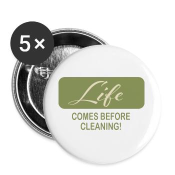 Minimalistisches Zitat über das Leben vor der Reinigung - Buttons groß 56 mm (5er Pack) - Weiß - Vorne