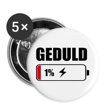 Geduld 1% Akku – Cooles Sarkasmus Design Geschenk - Buttons groß 56 mm (5er Pack) - Weiß - Vorne