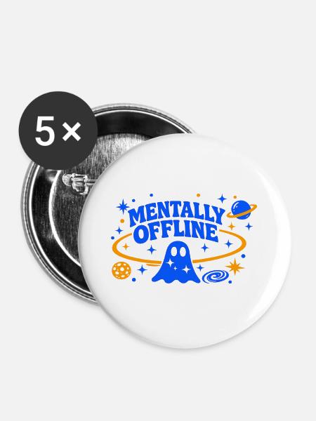 MENTALLY OFFLINE - Buttons groß 56 mm (5er Pack) - Weiß
